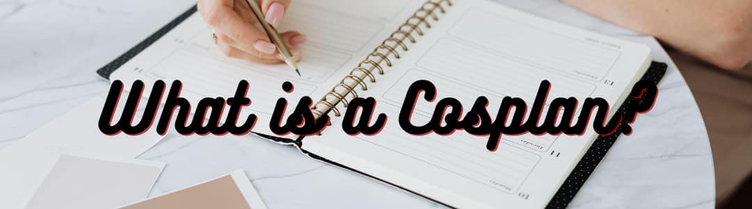 What is a Cosplan?