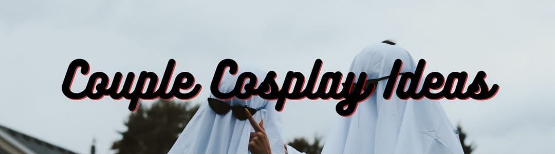 Couple Cosplay Ideas